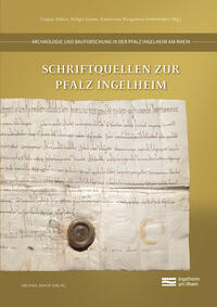 Schriftquellen zur Pfalz Ingelheim