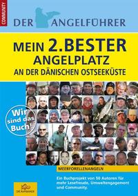 Angelführer "Mein 2.Bester Angelplatz an der dänischen Ostseeküste"