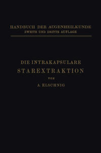 Die Intrakapsulare Starextraktion