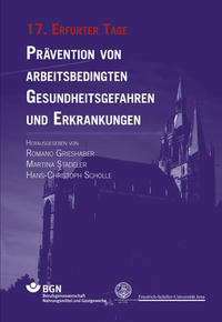 Prävention von arbeitsbedingten Gesundheitsgefahren und Erkrankungen 17