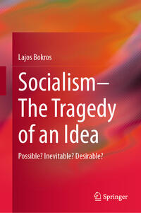 Socialism—The Tragedy of an Idea