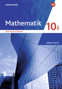 Mathematik - Ausgabe 2016 für Realschulen in Bayern