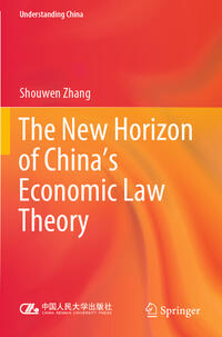 The New Horizon of China's Economic Law Theory