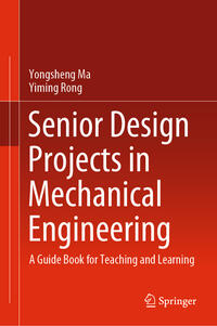 Senior Design Projects in Mechanical Engineering