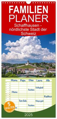 Familienplaner 2025 - Schaffhausen - nördlichste Stadt der Schweiz mit 5 Spalten (Wandkalender, 21 x 45 cm) CALVENDO