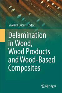 Delamination in Wood, Wood Products and Wood-Based Composites