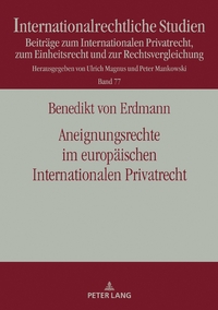 Aneignungsrechte im europäischen Internationalen Privatrecht