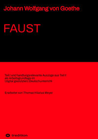 Johann Wolfgang von Goethe: Faust