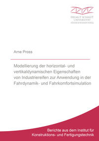 Modellierung der horizontal- und vertikaldynamischen Eigenschaften von Industriereifen zur Anwendung in der Fahrdynamik- und Fahrkomfortsimulation