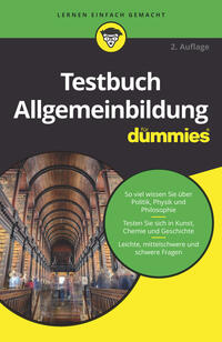 Testbuch Allgemeinbildung für Dummies