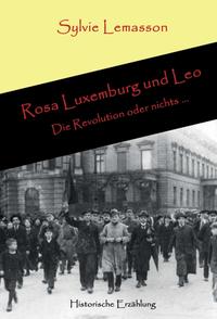 Rosa Luxemburg und Leo