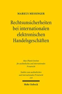 Rechtsunsicherheiten bei internationalen elektronischen Handelsgeschäften