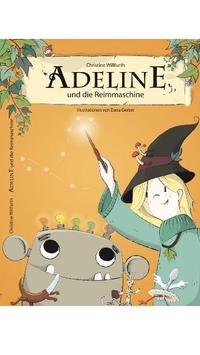 Adeline und die Reimmaschine