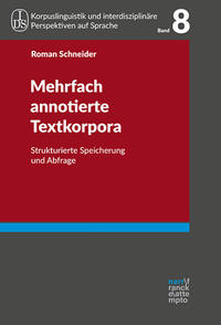 Mehrfach annotierte Textkorpora