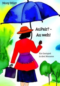 AuPair? - Au weh!