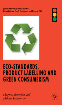 Eco-Standards, Product Labelling and Green Consumerism