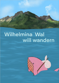 Wilhelmina Wal will wandern