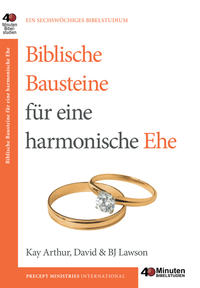 Biblische Bausteine für eine harmonische Ehe