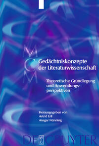 Gedächtniskonzepte der Literaturwissenschaft