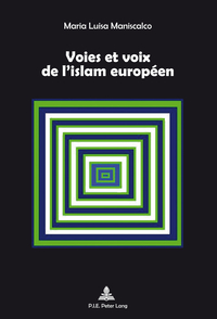 Voies et voix de l’islam européen