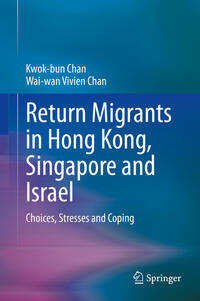 Return Migrants in Hong Kong, Singapore and Israel