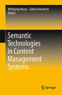 Semantic Technologies in Content Management Systems