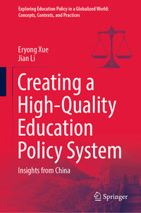 Creating a High-Quality Education Policy System