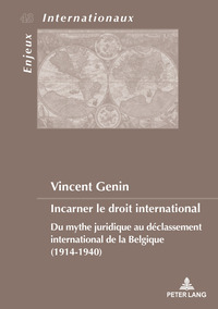 Incarner le droit international