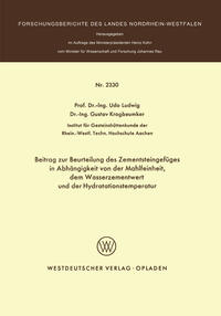 Beitrag zur Beurteilung des Zementsteingefüges in Abhängigkeit von der Mahlfeinheit dem Wasserzementwert und der Hydratationstemperatur