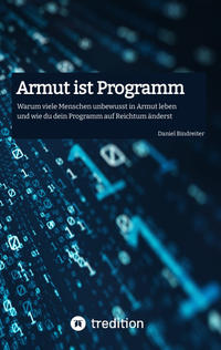 Armut ist Programm