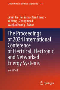 The Proceedings of 2024 International Conference of Electrical, Electronic and Networked Energy Systems