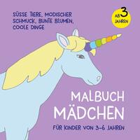 Malbuch Mädchen für Kinder von 3-6 Jahren