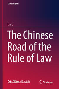 The Chinese Road of the Rule of Law