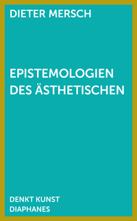 Epistemologien des Ästhetischen