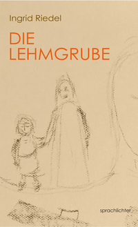 Die Lehmgrube