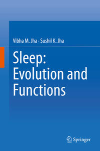 Sleep: Evolution and Functions