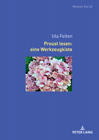 Proust lesen: eine Werkzeugkiste