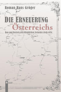 Die Erneuerung Österreichs