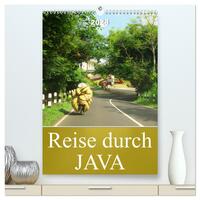 Reise durch Java (hochwertiger Premium Wandkalender 2025 DIN A2 hoch), Kunstdruck in Hochglanz