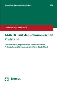 AMNOG auf dem ökonomischen Prüfstand