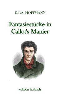 Fantasiestücke in Callot's Manier