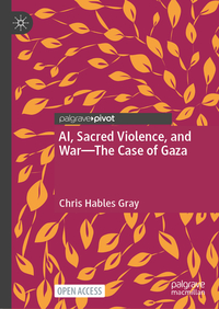 AI, Sacred Violence, and War—The Case of Gaza