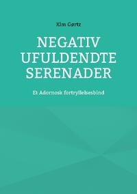 Negativ Ufuldendte serenader