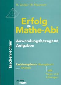 Erfolg im Mathe-Abi Anwendungsbezogene Aufgaben Taschenrechner Leistungskurs