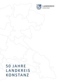 50 Jahre Landkreis Konstanz