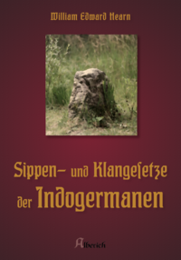 Sippen- und Klangesetze der Indogermanen