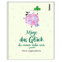 Möge das Glück dir immer nahe sein