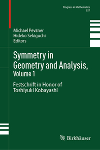 Symmetry in Geometry and Analysis, Volume 1