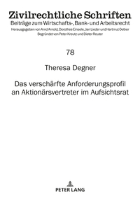 Das verschärfte Anforderungsprofil an Aktionärsvertreter im Aufsichtsrat