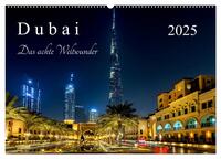 Dubai - Das achte Weltwunder (Wandkalender 2025 DIN A2 quer), CALVENDO Monatskalender